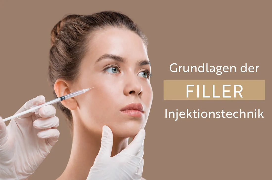 Grundlagen der Dermal-Filler-Injektionstechniken